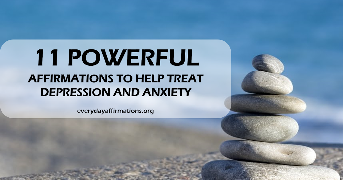 11 Powerful Affirmations to help Treat Depression and Anxiety Video