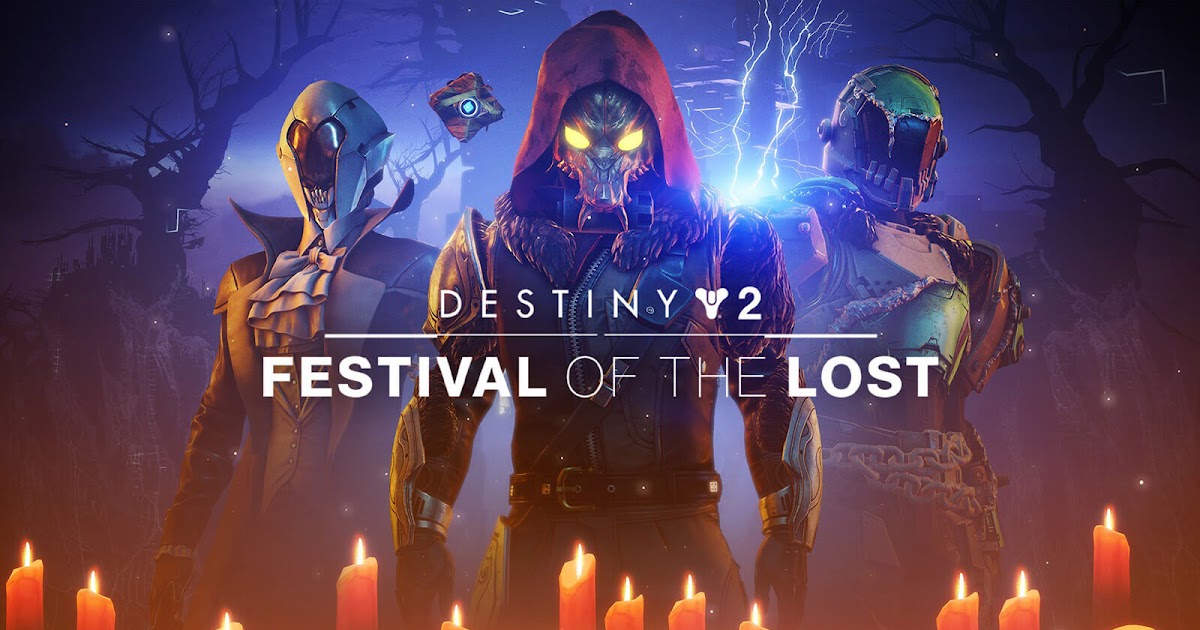 Destiny 2: festival of the lost
