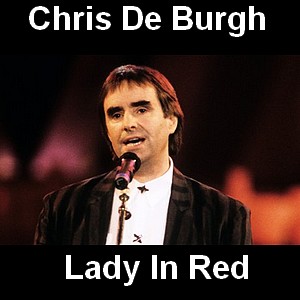 Chris De Burgh - Lady In Red