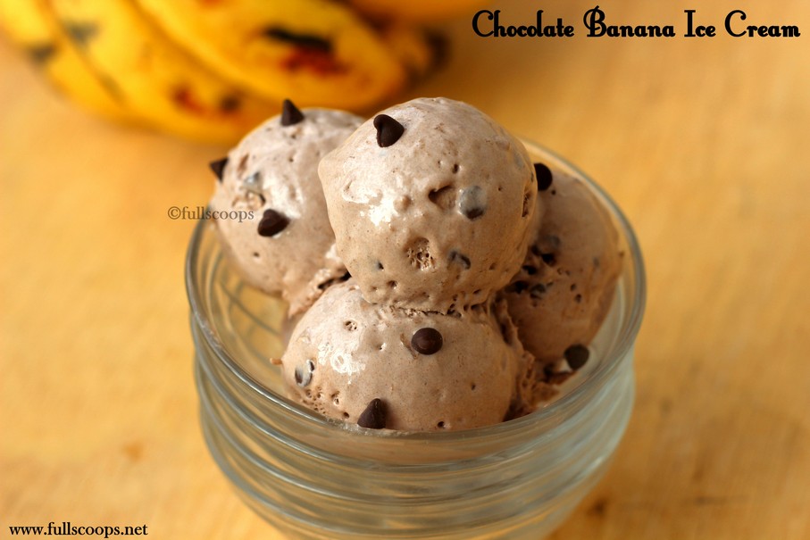 Chocolate Banana Ice Cream Full Scoops A food blog with easy,simple