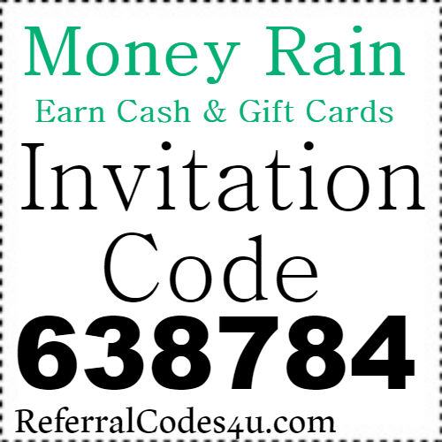 Money Rain App Invitation Code, Referral Code, Sign Up Bonus and Reviews 2021-2022