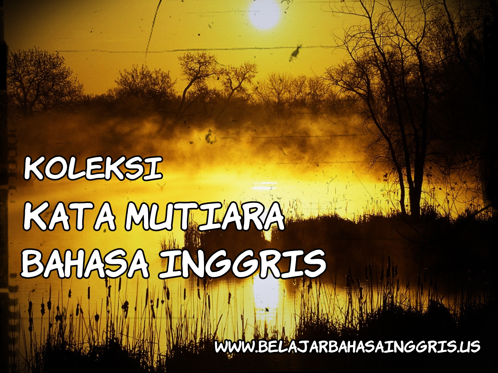 24 Kata Kata Mutiara Bahasa Inggris Dengan Artinya Pictures