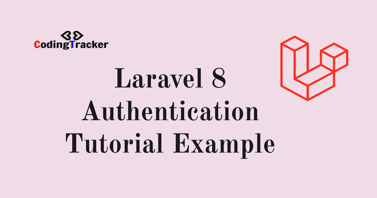 Laravel 8 Authentication Tutorial Example<script async src=