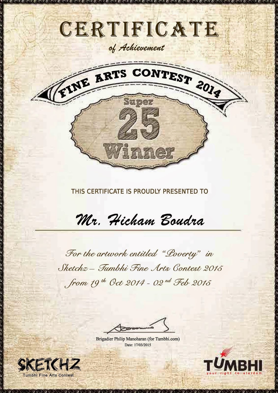 four certificates:Super 25 Winners in Sketchz- Tumbhi's Sketching/Painting Contest(India) 2014-2015