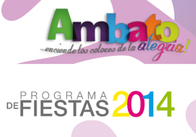 Programa completo de las Fiestas de Ambato 2014