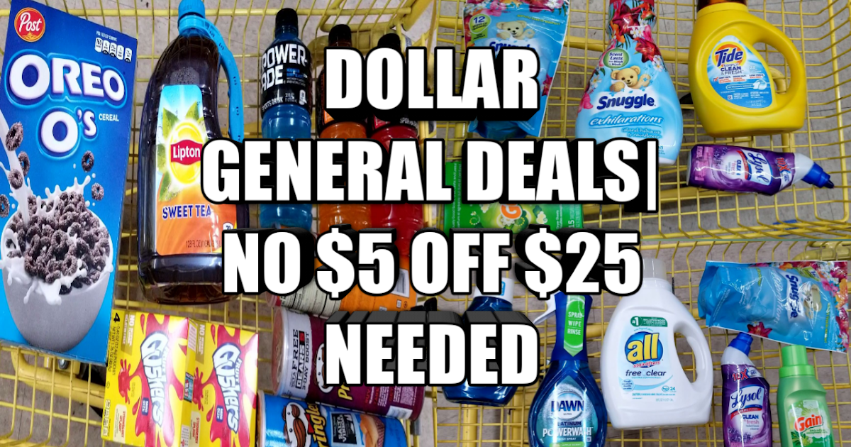 DOLLAR GENERAL DEALS NO 5 OFF 25 NEEDED UNDER 10