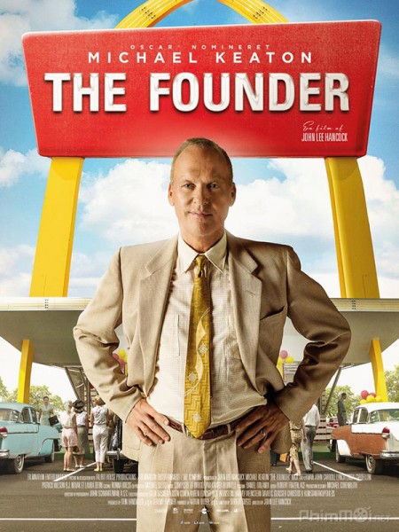 Nhà Sáng Lập - The Founder Nhà Sáng Lập