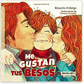 «Me gustan tus besos» de Rosario Hidalgo y Teresa Guzmán