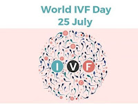 World IVF Day - 25 July.