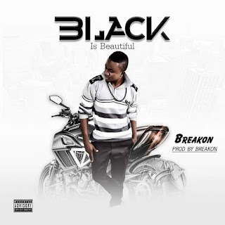 Breakon – Black Is Beautiful