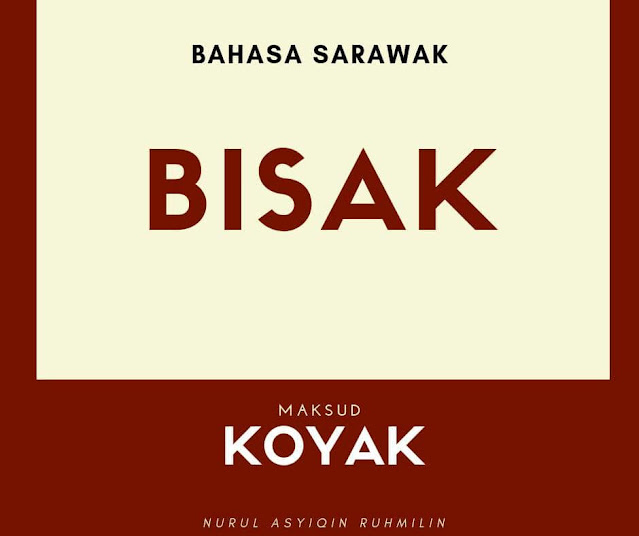 35 Perkataan Lazim Dalam Bahasa Sarawak Beserta Maksudnya Gerek Seh