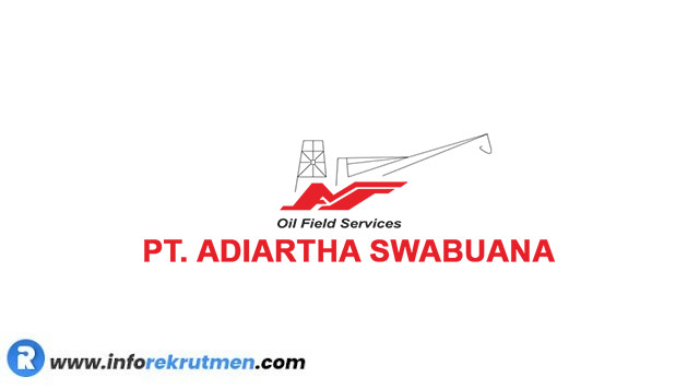 Rekrutmen PT. ADIARTHA SWABUANA Terbaru Tahun 2021
