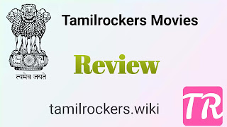 Movie Download and Review By Tamilrockers