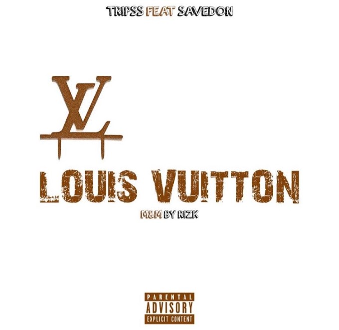Tripss "Louis Vuitton ft Savedon.mp3