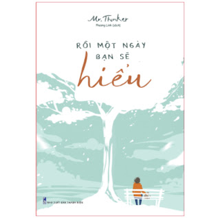 Sách: Rồi Một Ngày Bạn Sẽ Hiểu ebook PDF EPUB AWZ3 PRC MOBI