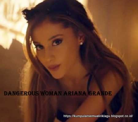 Dangerous Woman Ariana Grande