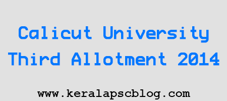 Calicut University Third Allotment 2014