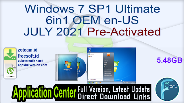 Windows 7 SP1 Ultimate 6in1 OEM en-US JULY 2021 Pre-Activated_ ZcTeam.id