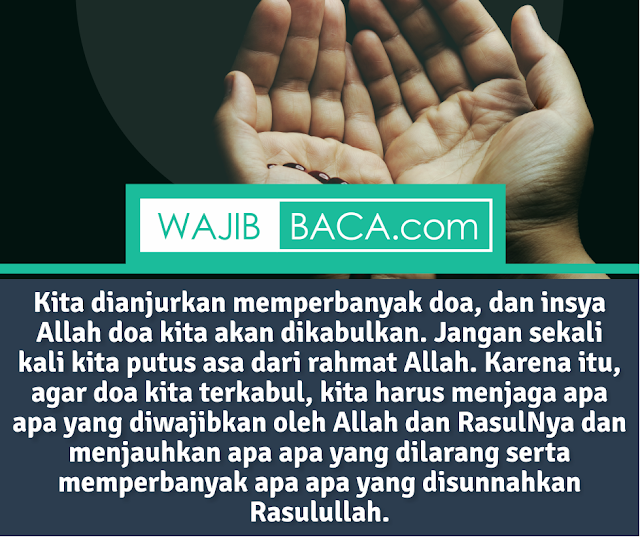 Jangan Menghalangi Harapanmu, Ternyata Ini Perkara Penghalang Terkabulnya Doa! Jangan Menghalangi Harapanmu, Ternyata Ini Perkara Penghalang Terkabulnya Doa!