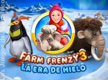 FARM FRENZY: LA ERA DE HIELO - Guía del juego y video guía B