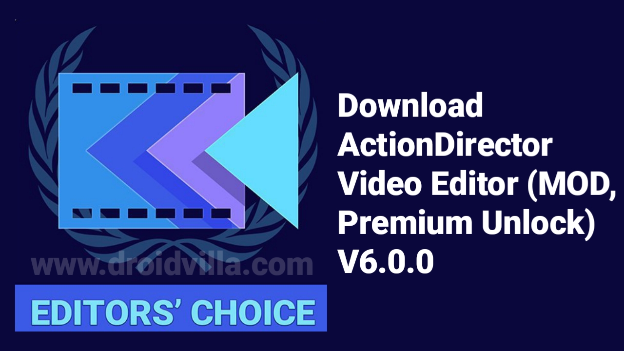 download-actiondirector-video-editor-pro-v600-mod-unlocked-droidvilla-tech
