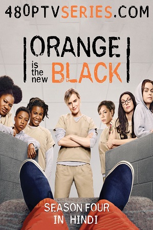 Watch Online Free Orange Is the New Black Season 4 Full Hindi Dual Audio Download 480p 720p All Episodes