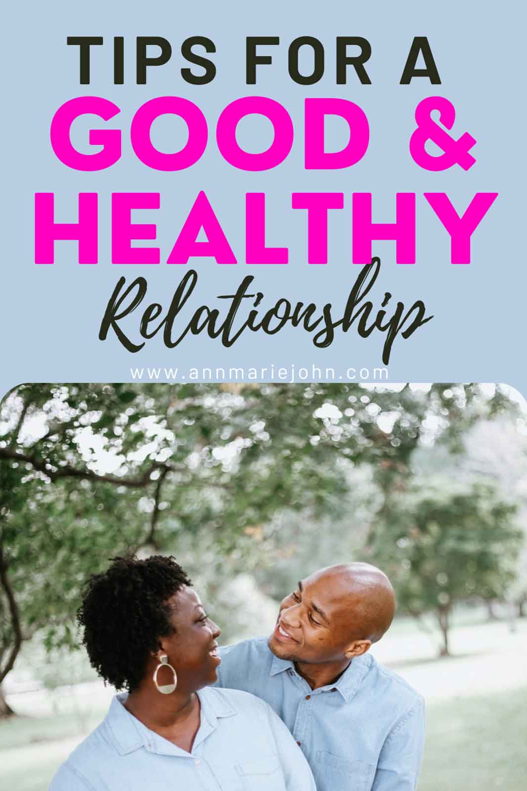 Expert Tips for a Good and Healthy Relationship