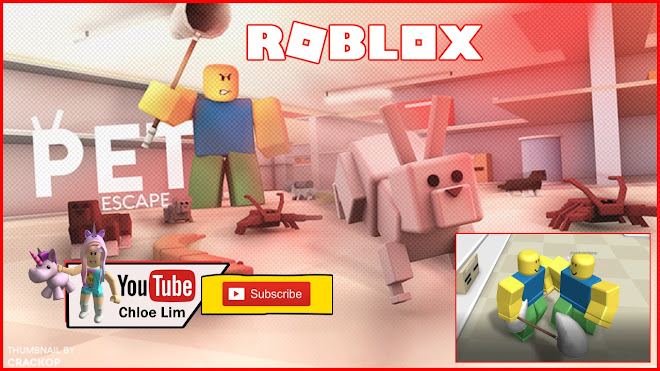 Chloe Tuber Roblox Pet Escape Gameplay The Game Was Free To