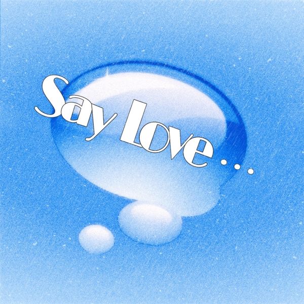 CJK – Say Love… – Single