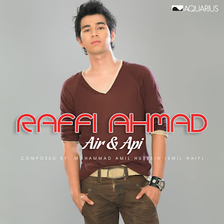 Raffi Ahmad - Air Dan Api (2013) Raffi Ahmad - Air Dan Api on iTunes