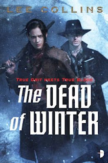 Guest Blog by Lee Collins, author of The Dead of Winter - 