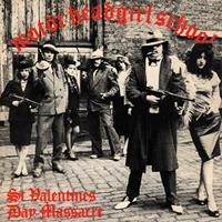 [1981] - St. Valentine's Day Massacre [EP]