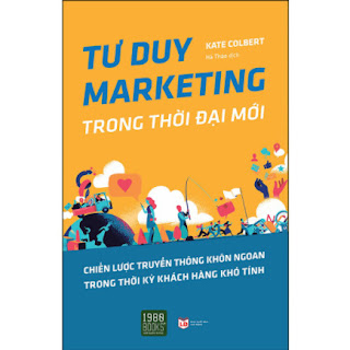 Tư Duy Marketing Trong Thời Đại Mới ebook PDF EPUB AWZ3 PRC MOBI