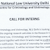 Call for Interns (06 posts) at NLU, Delhi, Centre for Criminology and Victimology - last date 09/07/2019