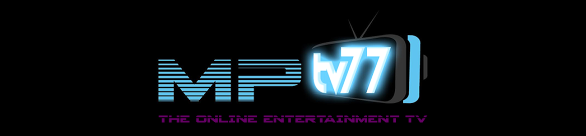 MPtv77 ⭐ The Online Entertaiment TV ⭐