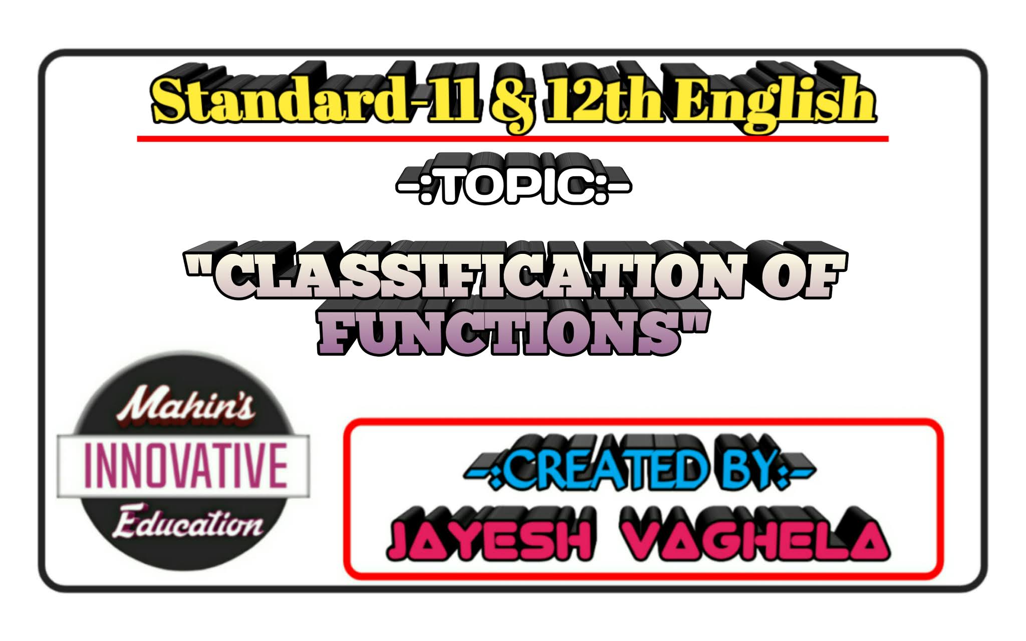 CLASSIFICATION OF FUNCTIONS ~ MAHIN'S INNOVATIVE EDUCATION