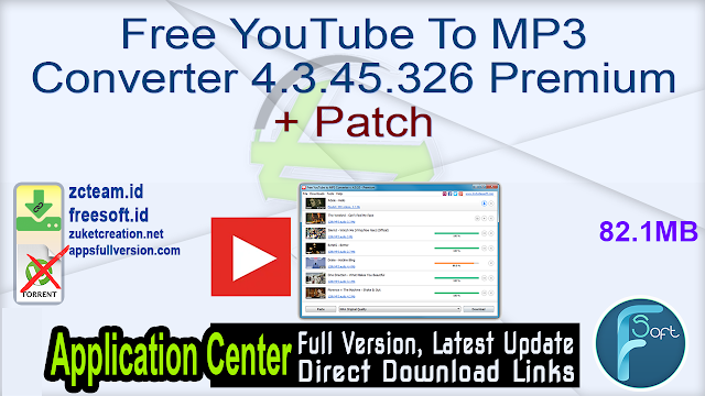 Free YouTube To MP3 Converter 4.3.45.326 Premium + Patch