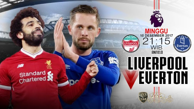 Prediksi Bola : Liverpool Vs Everton , Minggu 10 Desember 2017 Pukul 21.15 WIB @ MNCTV