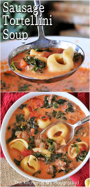 Sausage Tortellini Soup ~ Chock full of chopped kale, savory Italian sausage, & tender cheese tortellini surrounded in creamy tomato broth, this soup is also chock full of fabulous flavor. Serve it up with some crusty bread for a deliciously hearty & satisfying one-pot meal.  www.thekitchenismyplayground.com