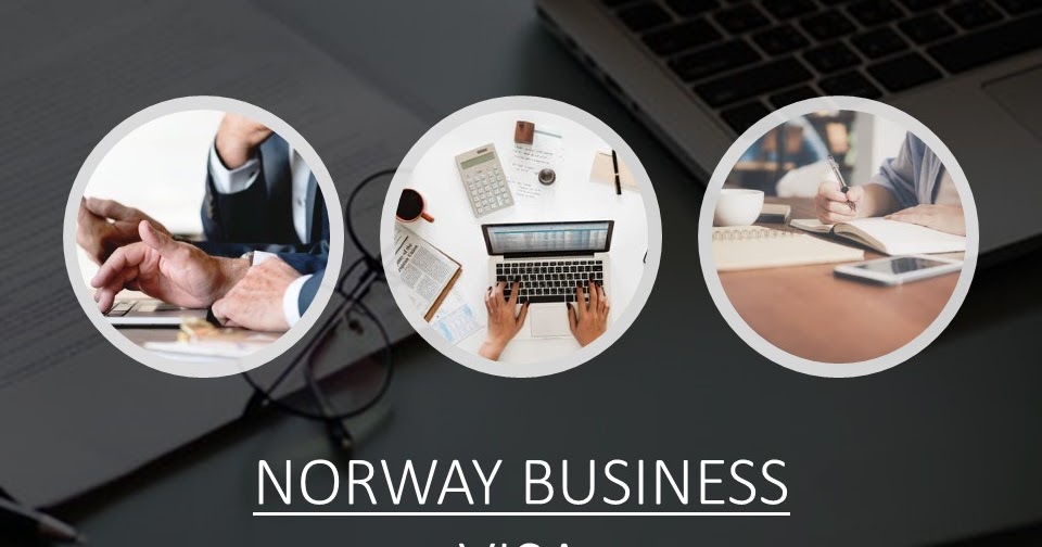 Sanctum Consulting Get Norway Business Visa Offers Available