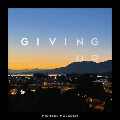 Michael Malcolm Shares New Single ‘Giving Up’