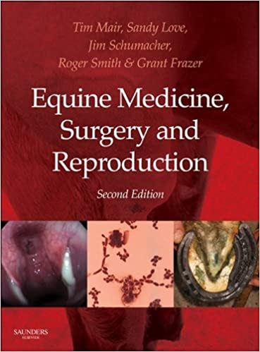 Equine Medicine, Surgery and Reproduction ,Second Edition
