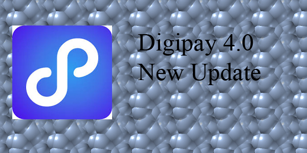 Digipay Ka New Version Digipay 4.0 New Update Demostic Money Transfer Start 1 digipay new upadate 4