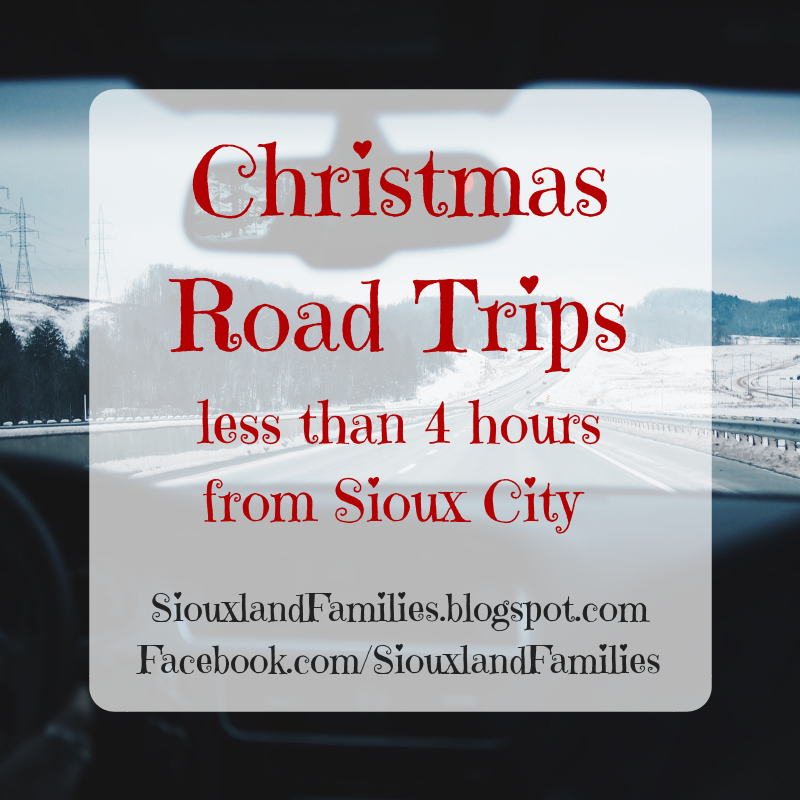 Christmas Road Trips for Siouxland Families