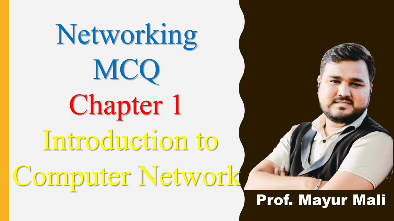 Networking MCQ Chapter 1 Introduction to Computer Network