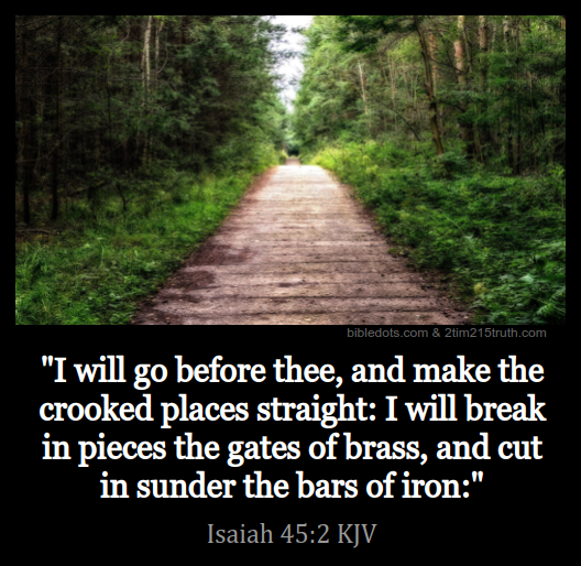 2 Timothy 2 15 Truth Verse Of The Day Isaiah 45 2 KJV 2-timothy-2-15-truth-verse-of-the-day-isaiah-45-2-kjv