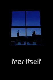 Fear Itself 2015 Film Complet en Francais
