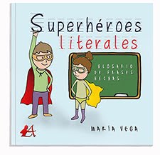 SUPERHÉROES LITERALES