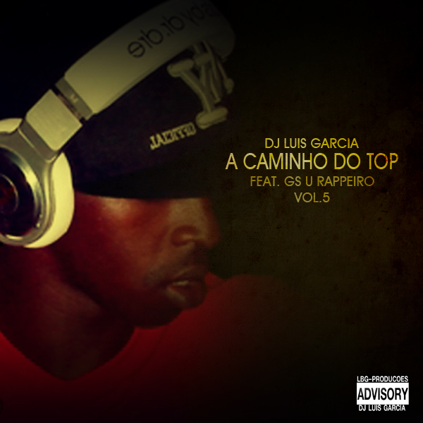 Dj Garcia - Mixtape A Caminho do Top vol.5 Feat. Gs u Rappeiro || Download Free