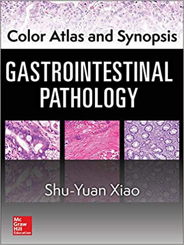 Color Atlas and Synopsis Gastrointestinal Pathology